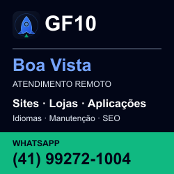 GF10 em Boa Vista: atendimento remoto. Sites, lojas, aplicações, idiomas, manutenção e SEO. WhatsApp (41) 99272-1004.
