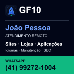 GF10 em João Pessoa: atendimento remoto. Sites, lojas, aplicações, idiomas, manutenção e SEO. WhatsApp (41) 99272-1004.
