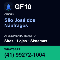 GF10 em São José dos Náufragos, Aracaju: atendimento remoto. Sites, lojas, aplicações, idiomas, manutenção e SEO. WhatsApp (41) 99272-1004.