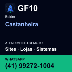 GF10 em Castanheira, Belém: atendimento remoto. Sites, lojas, aplicações, idiomas, manutenção e SEO. WhatsApp (41) 99272-1004.