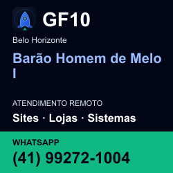 GF10 em Barão Homem de Melo I, Belo Horizonte: atendimento remoto. Sites, lojas, aplicações, idiomas, manutenção e SEO. WhatsApp (41) 99272-1004.