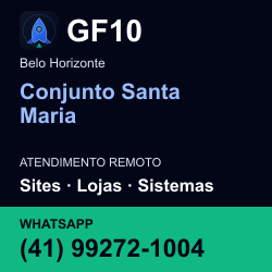 GF10 em Conjunto Santa Maria, Belo Horizonte: atendimento remoto. Sites, lojas, aplicações, idiomas, manutenção e SEO. WhatsApp (41) 99272-1004.