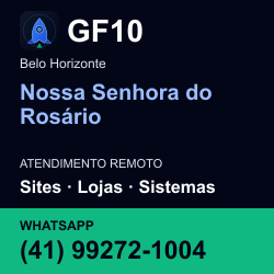 GF10 em Nossa Senhora do Rosário, Belo Horizonte: atendimento remoto. Sites, lojas, aplicações, idiomas, manutenção e SEO. WhatsApp (41) 99272-1004.