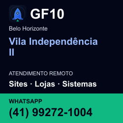 GF10 em Vila Independência II, Belo Horizonte: atendimento remoto. Sites, lojas, aplicações, idiomas, manutenção e SEO. WhatsApp (41) 99272-1004.