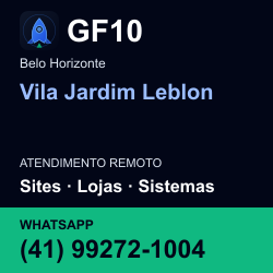 GF10 em Vila Jardim Leblon, Belo Horizonte: atendimento remoto. Sites, lojas, aplicações, idiomas, manutenção e SEO. WhatsApp (41) 99272-1004.