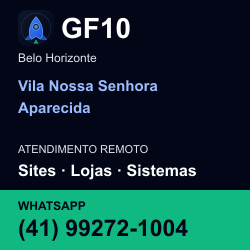 GF10 em Vila Nossa Senhora Aparecida, Belo Horizonte: atendimento remoto. Sites, lojas, aplicações, idiomas, manutenção e SEO. WhatsApp (41) 99272-1004.