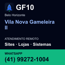 GF10 em Vila Nova Gameleira II, Belo Horizonte: atendimento remoto. Sites, lojas, aplicações, idiomas, manutenção e SEO. WhatsApp (41) 99272-1004.