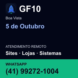 GF10 em 5 de Outubro, Boa Vista: atendimento remoto. Sites, lojas, aplicações, idiomas, manutenção e SEO. WhatsApp (41) 99272-1004.