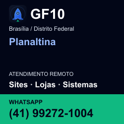 GF10 em Planaltina, Brasília / Distrito Federal: atendimento remoto. Sites, lojas, aplicações, idiomas, manutenção e SEO. WhatsApp (41) 99272-1004.