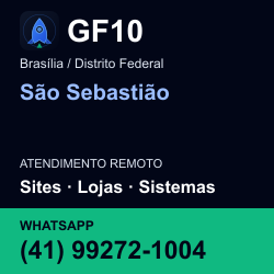 GF10 em São Sebastião, Brasília / Distrito Federal: atendimento remoto. Sites, lojas, aplicações, idiomas, manutenção e SEO. WhatsApp (41) 99272-1004.