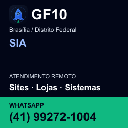 GF10 em SIA, Brasília / Distrito Federal: atendimento remoto. Sites, lojas, aplicações, idiomas, manutenção e SEO. WhatsApp (41) 99272-1004.