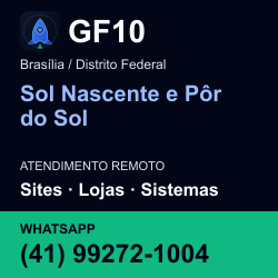 GF10 em Sol Nascente e Pôr do Sol, Brasília / Distrito Federal: atendimento remoto. Sites, lojas, aplicações, idiomas, manutenção e SEO. WhatsApp (41) 99272-1004.