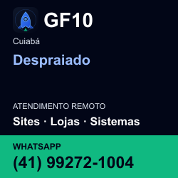 GF10 em Despraiado, Cuiabá: atendimento remoto. Sites, lojas, aplicações, idiomas, manutenção e SEO. WhatsApp (41) 99272-1004.