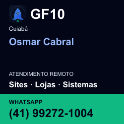 GF10 em Osmar Cabral, Cuiabá: atendimento remoto. Sites, lojas, aplicações, idiomas, manutenção e SEO. WhatsApp (41) 99272-1004.