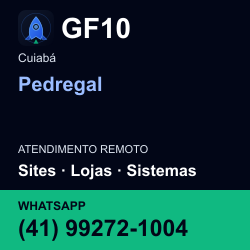 GF10 em Pedregal, Cuiabá: atendimento remoto. Sites, lojas, aplicações, idiomas, manutenção e SEO. WhatsApp (41) 99272-1004.