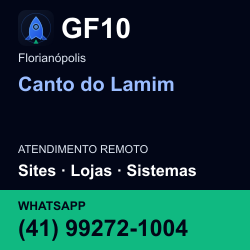 GF10 em Canto do Lamim, Florianópolis: atendimento remoto. Sites, lojas, aplicações, idiomas, manutenção e SEO. WhatsApp (41) 99272-1004.