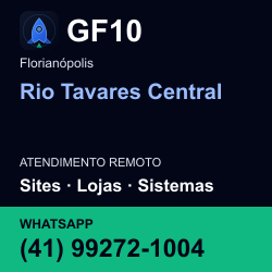 GF10 em Rio Tavares Central, Florianópolis: atendimento remoto. Sites, lojas, aplicações, idiomas, manutenção e SEO. WhatsApp (41) 99272-1004.