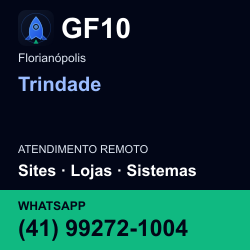 GF10 em Trindade, Florianópolis: atendimento remoto. Sites, lojas, aplicações, idiomas, manutenção e SEO. WhatsApp (41) 99272-1004.