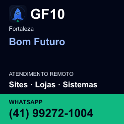 GF10 em Bom Futuro, Fortaleza: atendimento remoto. Sites, lojas, aplicações, idiomas, manutenção e SEO. WhatsApp (41) 99272-1004.