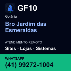 GF10 em Bro Jardim das Esmeraldas, Goiânia: atendimento remoto. Sites, lojas, aplicações, idiomas, manutenção e SEO. WhatsApp (41) 99272-1004.