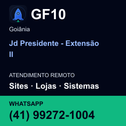 GF10 em Jd Presidente - Extensão II, Goiânia: atendimento remoto. Sites, lojas, aplicações, idiomas, manutenção e SEO. WhatsApp (41) 99272-1004.
