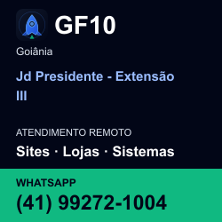 GF10 em Jd Presidente - Extensão III, Goiânia: atendimento remoto. Sites, lojas, aplicações, idiomas, manutenção e SEO. WhatsApp (41) 99272-1004.