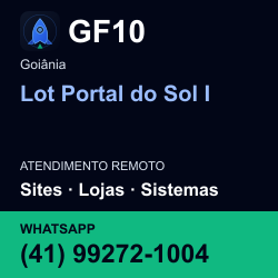 GF10 em Lot Portal do Sol I, Goiânia: atendimento remoto. Sites, lojas, aplicações, idiomas, manutenção e SEO. WhatsApp (41) 99272-1004.