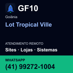 GF10 em Lot Tropical Ville, Goiânia: atendimento remoto. Sites, lojas, aplicações, idiomas, manutenção e SEO. WhatsApp (41) 99272-1004.