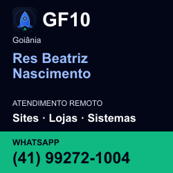 GF10 em Res Beatriz Nascimento, Goiânia: atendimento remoto. Sites, lojas, aplicações, idiomas, manutenção e SEO. WhatsApp (41) 99272-1004.