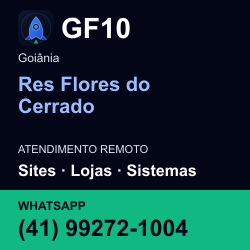 GF10 em Res Flores do Cerrado, Goiânia: atendimento remoto. Sites, lojas, aplicações, idiomas, manutenção e SEO. WhatsApp (41) 99272-1004.