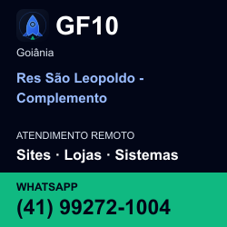 GF10 em Res São Leopoldo - Complemento, Goiânia: atendimento remoto. Sites, lojas, aplicações, idiomas, manutenção e SEO. WhatsApp (41) 99272-1004.