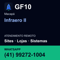 GF10 em Infraero II, Macapá: atendimento remoto. Sites, lojas, aplicações, idiomas, manutenção e SEO. WhatsApp (41) 99272-1004.