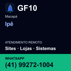GF10 em Ipê, Macapá: atendimento remoto. Sites, lojas, aplicações, idiomas, manutenção e SEO. WhatsApp (41) 99272-1004.