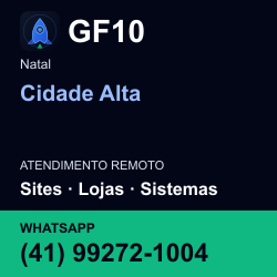 GF10 em Cidade Alta, Natal: atendimento remoto. Sites, lojas, aplicações, idiomas, manutenção e SEO. WhatsApp (41) 99272-1004.