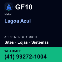 GF10 em Lagoa Azul, Natal: atendimento remoto. Sites, lojas, aplicações, idiomas, manutenção e SEO. WhatsApp (41) 99272-1004.