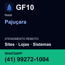 GF10 em Pajuçara, Natal: atendimento remoto. Sites, lojas, aplicações, idiomas, manutenção e SEO. WhatsApp (41) 99272-1004.
