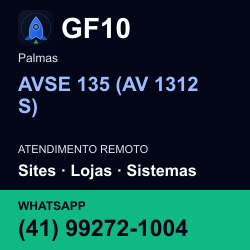 GF10 em AVSE 135 (AV 1312 S), Palmas: atendimento remoto. Sites, lojas, aplicações, idiomas, manutenção e SEO. WhatsApp (41) 99272-1004.