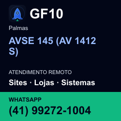 GF10 em AVSE 145 (AV 1412 S), Palmas: atendimento remoto. Sites, lojas, aplicações, idiomas, manutenção e SEO. WhatsApp (41) 99272-1004.