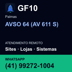 GF10 em AVSO 64 (AV 611 S), Palmas: atendimento remoto. Sites, lojas, aplicações, idiomas, manutenção e SEO. WhatsApp (41) 99272-1004.