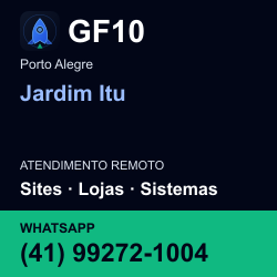 GF10 em Jardim Itu, Porto Alegre: atendimento remoto. Sites, lojas, aplicações, idiomas, manutenção e SEO. WhatsApp (41) 99272-1004.