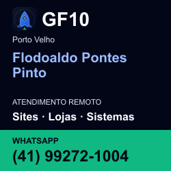 GF10 em Flodoaldo Pontes Pinto, Porto Velho: atendimento remoto. Sites, lojas, aplicações, idiomas, manutenção e SEO. WhatsApp (41) 99272-1004.