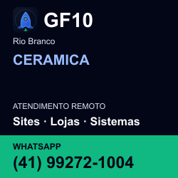 GF10 em CERAMICA, Rio Branco: atendimento remoto. Sites, lojas, aplicações, idiomas, manutenção e SEO. WhatsApp (41) 99272-1004.