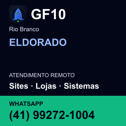 GF10 em ELDORADO, Rio Branco: atendimento remoto. Sites, lojas, aplicações, idiomas, manutenção e SEO. WhatsApp (41) 99272-1004.