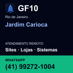 GF10 em Jardim Carioca, Rio de Janeiro: atendimento remoto. Sites, lojas, aplicações, idiomas, manutenção e SEO. WhatsApp (41) 99272-1004.
