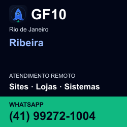 GF10 em Ribeira, Rio de Janeiro: atendimento remoto. Sites, lojas, aplicações, idiomas, manutenção e SEO. WhatsApp (41) 99272-1004.