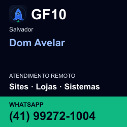 GF10 em Dom Avelar, Salvador: atendimento remoto. Sites, lojas, aplicações, idiomas, manutenção e SEO. WhatsApp (41) 99272-1004.