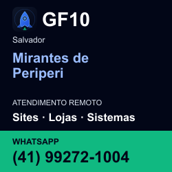 GF10 em Mirantes de Periperi, Salvador: atendimento remoto. Sites, lojas, aplicações, idiomas, manutenção e SEO. WhatsApp (41) 99272-1004.