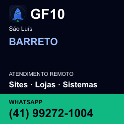 GF10 em BARRETO, São Luís: atendimento remoto. Sites, lojas, aplicações, idiomas, manutenção e SEO. WhatsApp (41) 99272-1004.