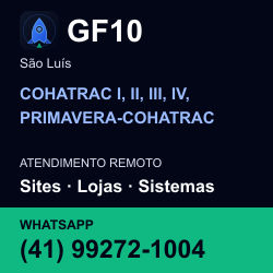 GF10 em COHATRAC I, II, III, IV, PRIMAVERA-COHATRAC, São Luís: atendimento remoto. Sites, lojas, aplicações, idiomas, manutenção e SEO. WhatsApp (41) 99272-1004.