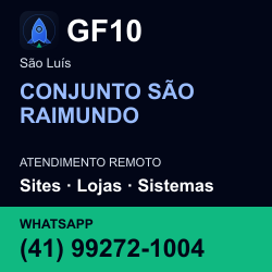 GF10 em CONJUNTO SÃO RAIMUNDO, São Luís: atendimento remoto. Sites, lojas, aplicações, idiomas, manutenção e SEO. WhatsApp (41) 99272-1004.